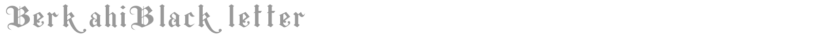 Berkahi Blackletter font preview